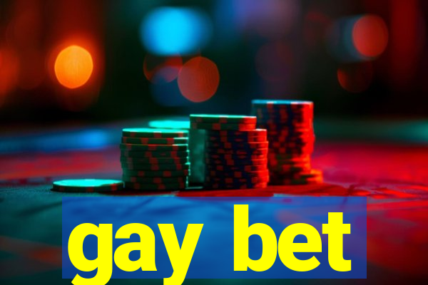 gay bet